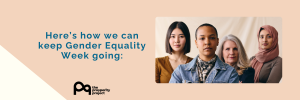 Banner reading: Here's how we can keep Gender Equality Week Going:
